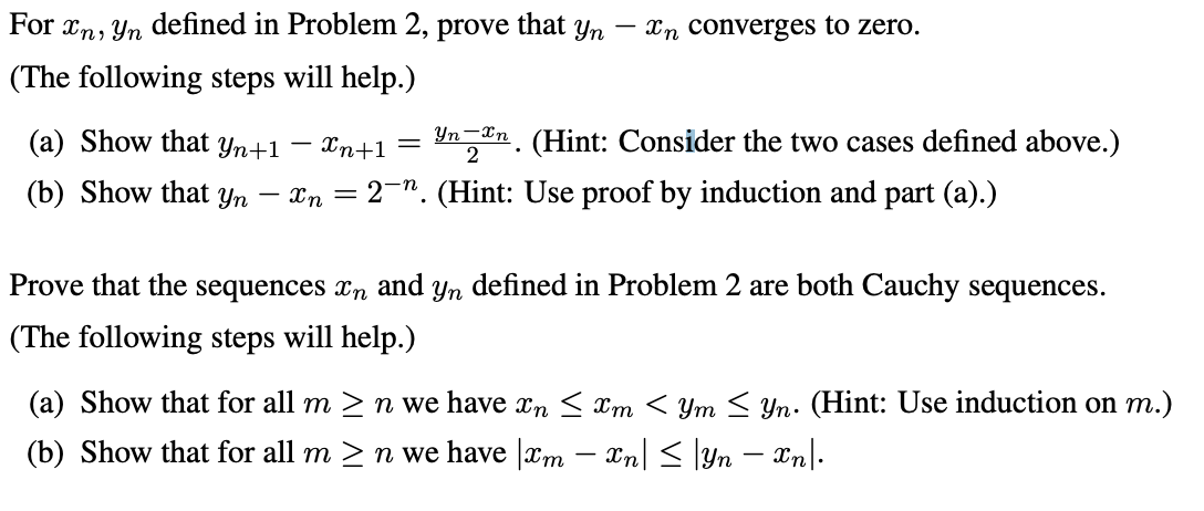 Solved For Xn Yn Defined In Problem 2 Prove That Yn Xn