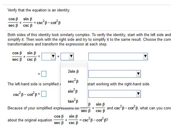 Solved Verify That The Equation Is An Identity. Cos B Sin B | Chegg.com