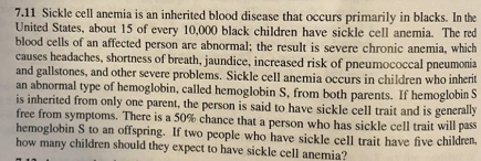 Solved 7.11 Sickle cell anemia is an inherited blood disease | Chegg.com
