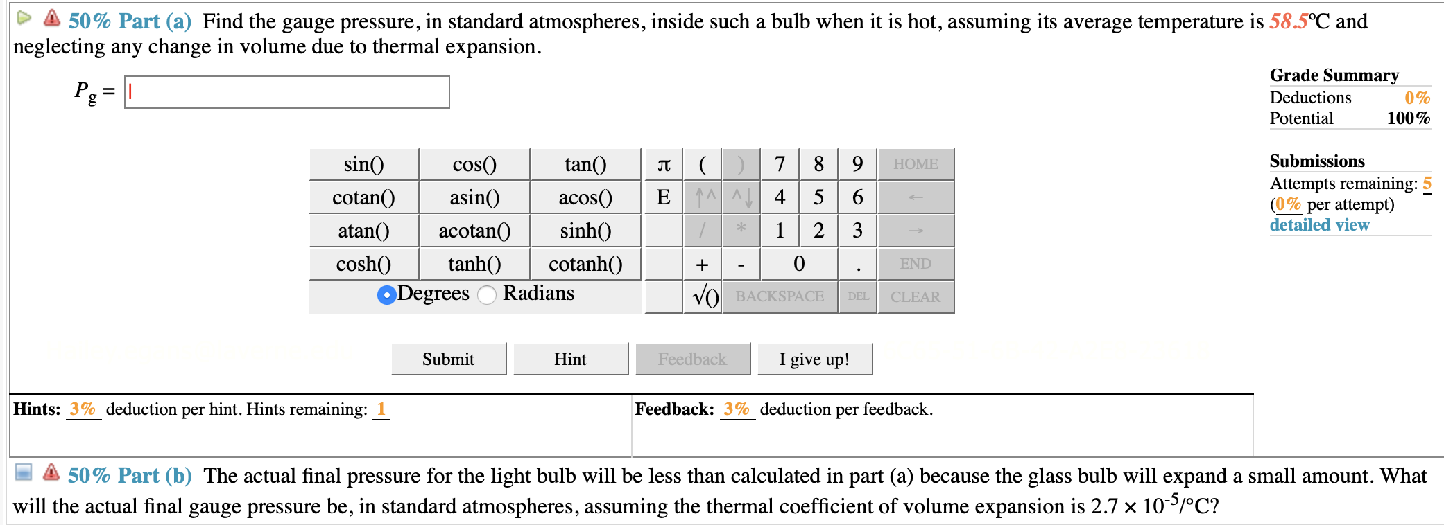 Solved (5%) Problem 15: Suppose a gas-filled incandescent | Chegg.com