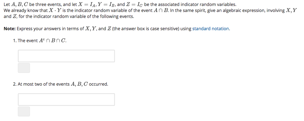 Solved Let A B C Be Three Events And Let X Iay Ib And Chegg Solved Let A B C Be Three Events And Let X Iay Ib And Chegg