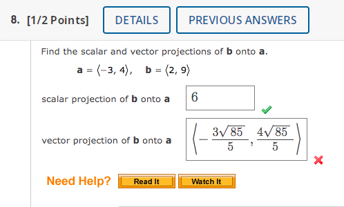 Solved Find The Scalar And Vector Projections Of B Onto A. | Chegg.com