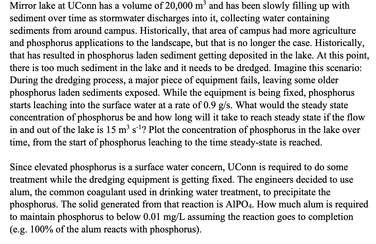 Mirror lake at UConn has a volume of 20,000 m3 and