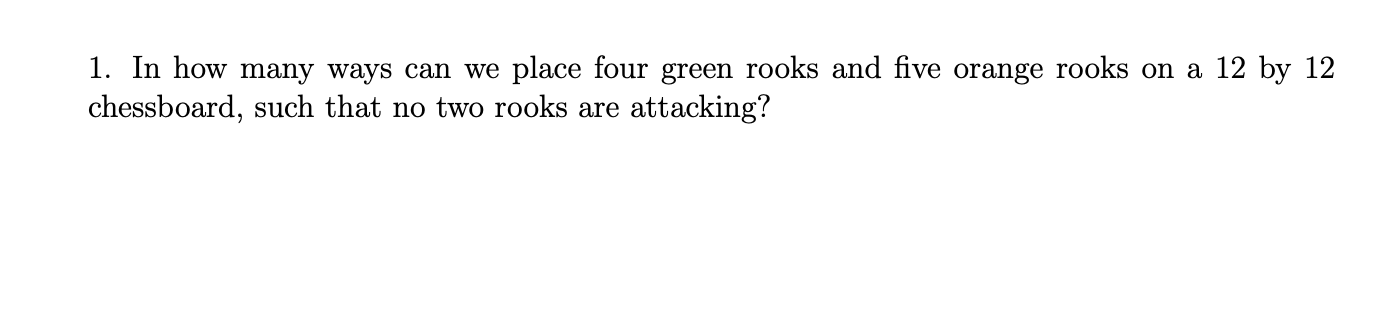 Solved 1. In how many ways can we place four green rooks and | Chegg.com