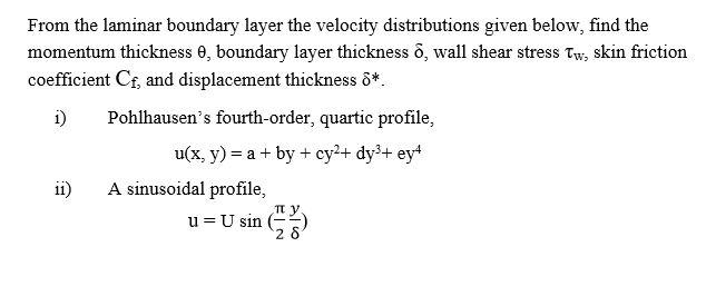 Solved From The Laminar Boundary Layer The Velocity | Chegg.com