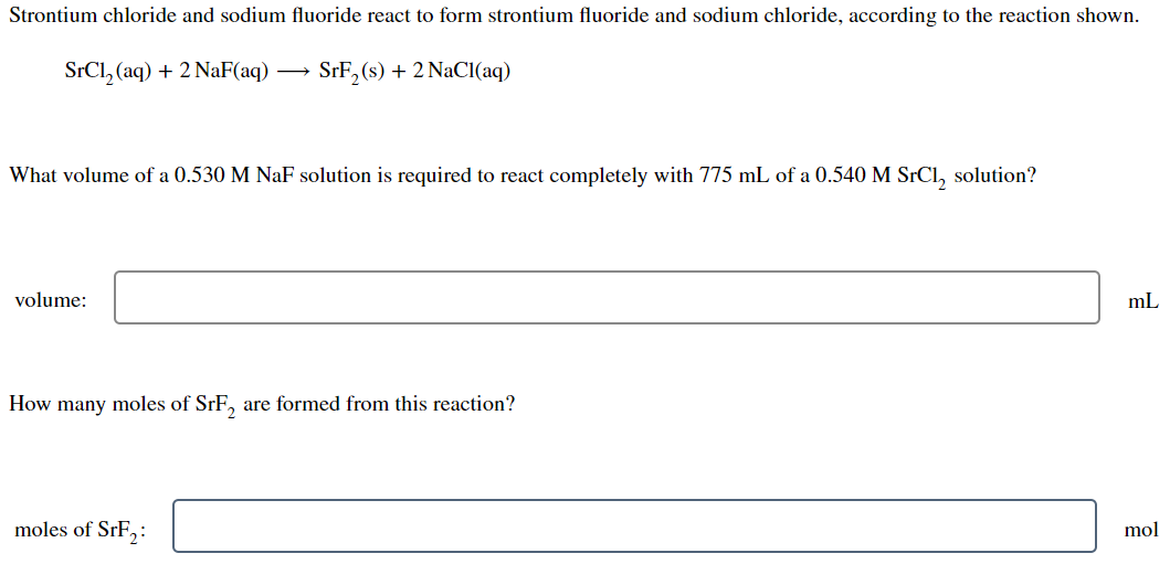 Solved Strontium chloride and sodium fluoride react to form | Chegg.com