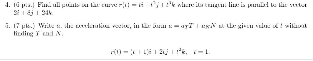 Solved 4. (6 pts.) Find all points on the curve r(t) = | Chegg.com