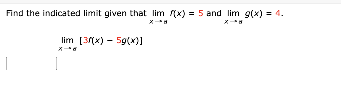 Solved Find the indicated limit given that limx→af(x)=5 and | Chegg.com