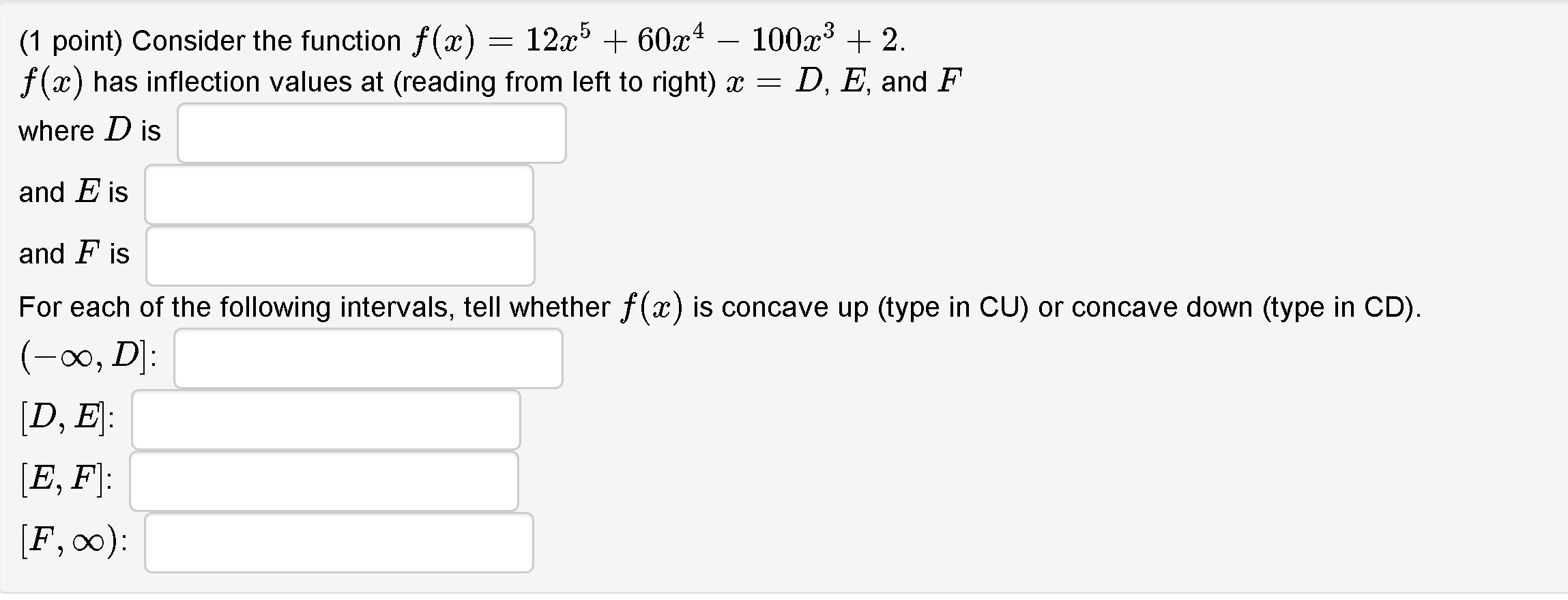 Solved (1 point) Consider the function f(x) = 12x5 + 60x4 – | Chegg.com