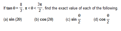 Solved If tanθ=38,π