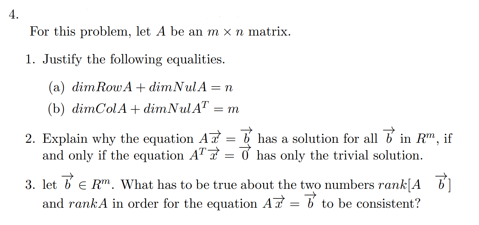 Solved 4. For this problem let A be an m xn matrix. 1. Chegg