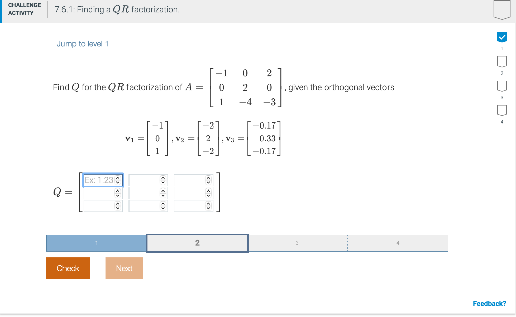 Solved CHALLENGE ACTIVITY 7.6.1: Finding a QR factorization. | Chegg.com