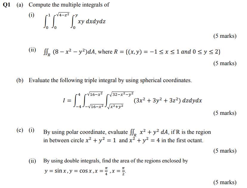 Solved Q1 (a) Compute the multiple integrals of (i) 14-22 xy | Chegg.com