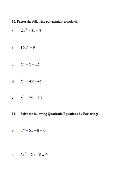 Solved 10. Factor The Following Polynomials Completely: A. | Chegg.com