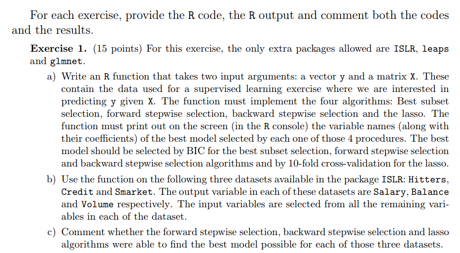 For each exercise, provide the R code, the R output | Chegg.com