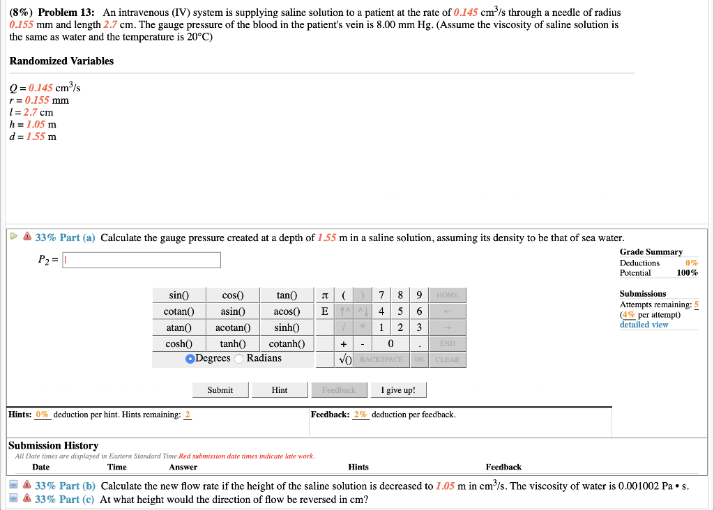 Solved (8%) Problem 13: An intravenous (IV) system is | Chegg.com