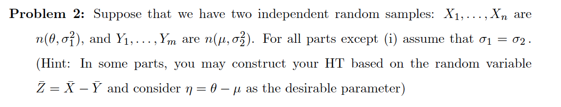 Solved Problem 2: Suppose that we have two independent | Chegg.com
