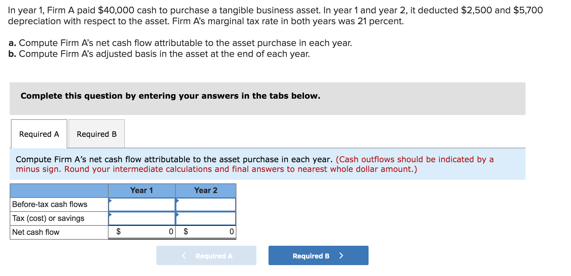 Solved In year 1, Firm A paid $40,000 cash to purchase a | Chegg.com