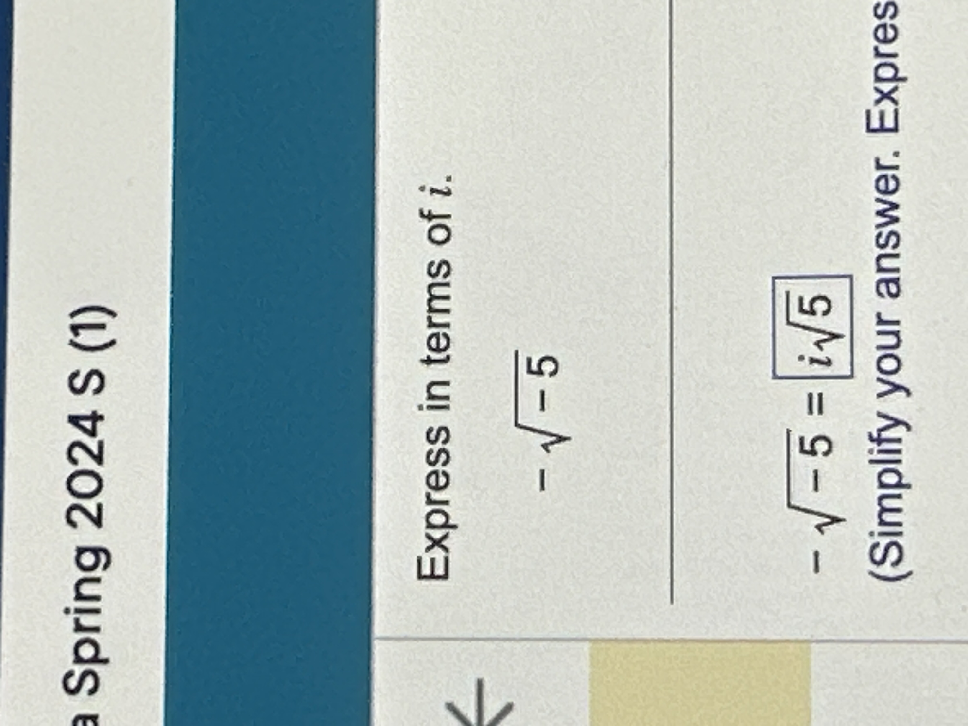 Solved Express In Terms Of I 52 52 Simplify Your Answer Chegg Solved Express In Terms Of I 52 52 Simplify Your Answer Chegg