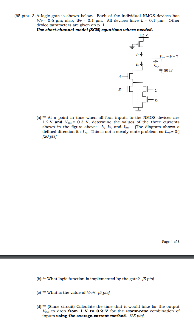 Solved (65 pts) 3. A logic gate is shown below. Each of the | Chegg.com