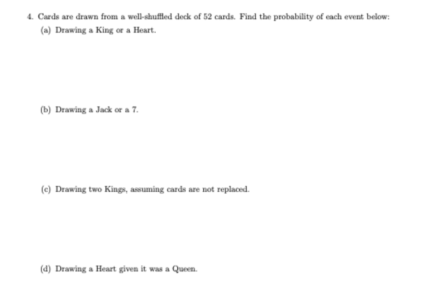 Solved 4. Cards Are Drawn From A Well-shuffled Deck Of 52 | Chegg.com