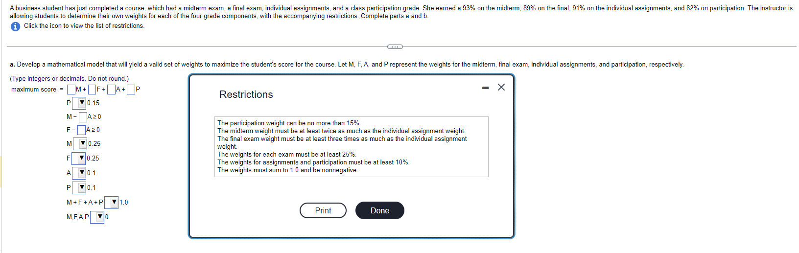 Solved Restrictions The participation weight can be no more