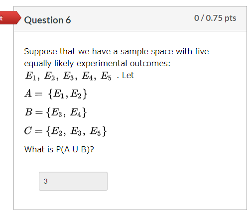 Solved Question 6 0 0 75 Pts Suppose That We Have A Sample Chegg