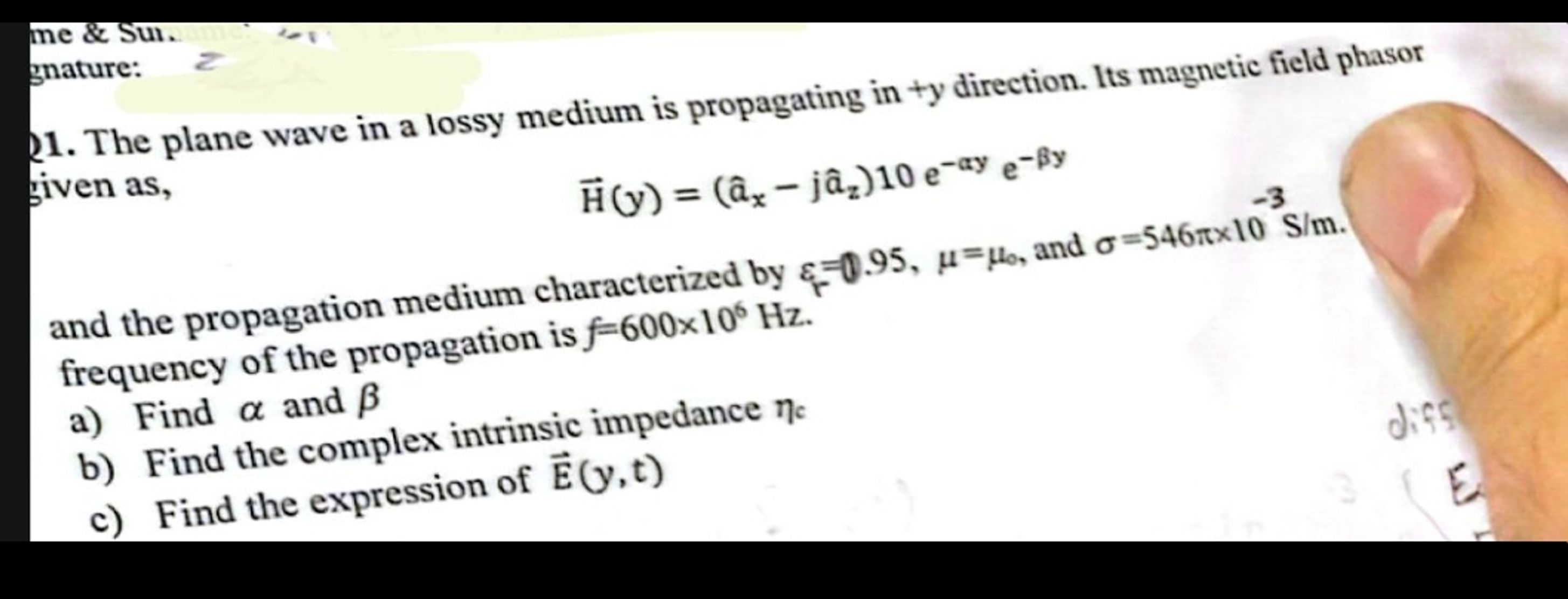 Solved The plane wave in a lossy medium is propagating in +y | Chegg.com