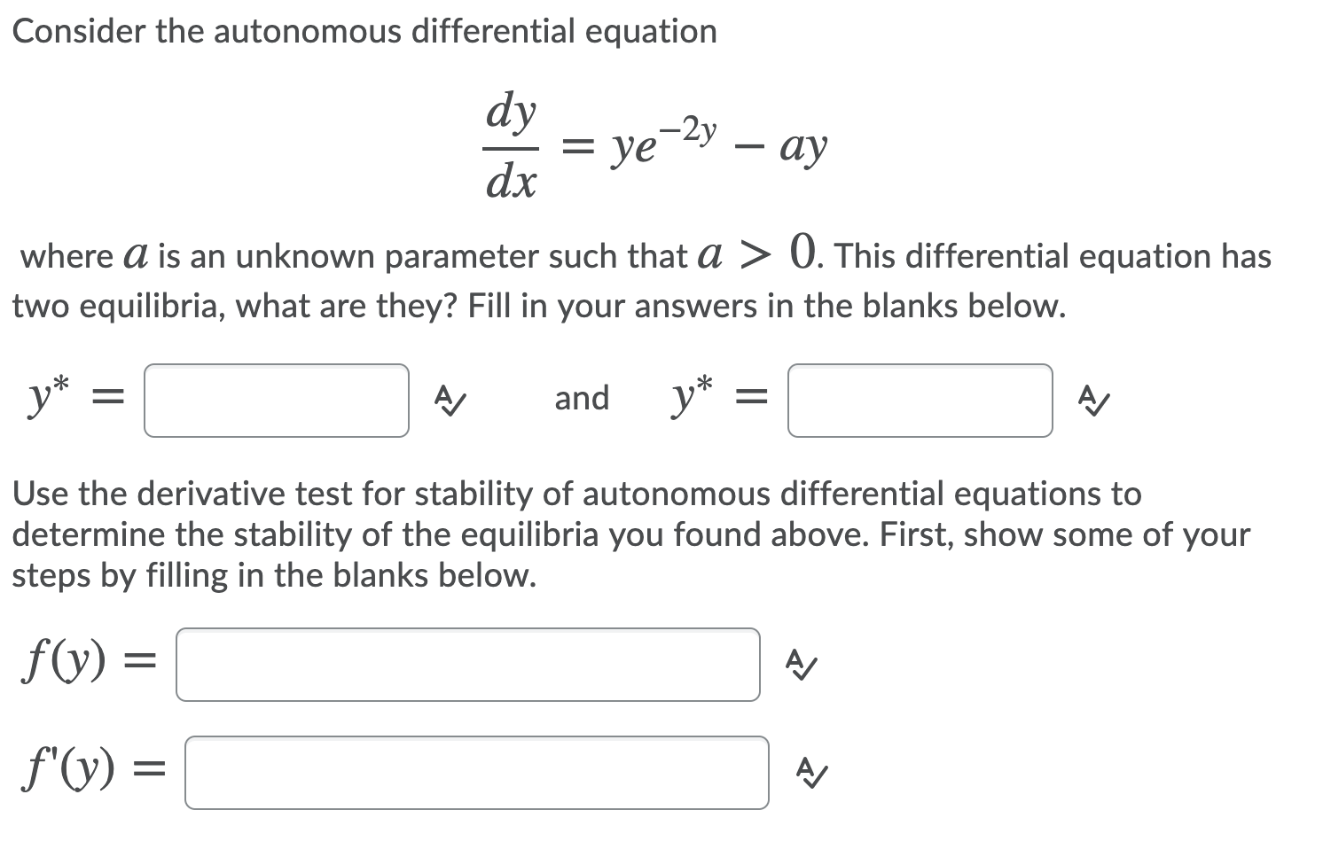 Solved Consider the autonomous differential equation y =
