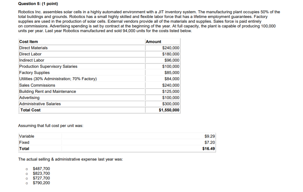 Solved Question 5: (1 point) Robotics Inc. assembles solar | Chegg.com