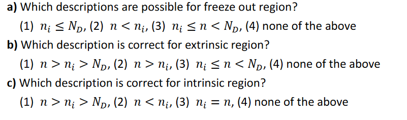 Solved a) Which descriptions are possible for freeze out | Chegg.com