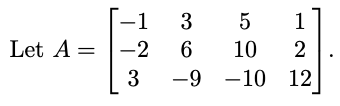 Solved A) Find The Reduced Row Echelon Form Of A. B) For | Chegg.com