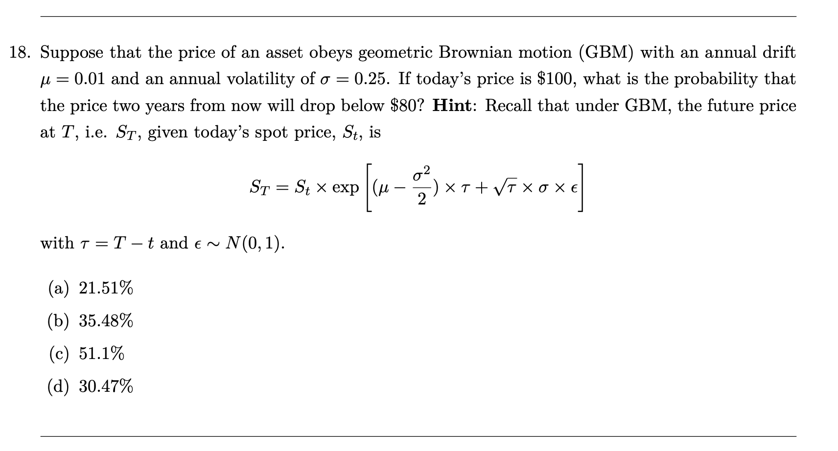 Solved = 18. Suppose that the price of an asset obeys | Chegg.com