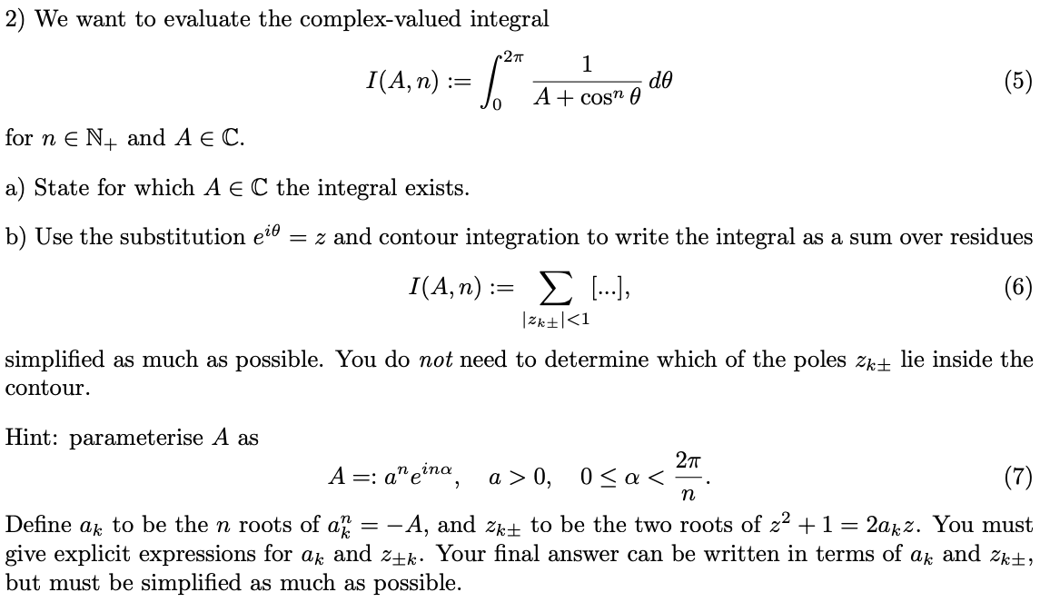 Solved 2) We want to evaluate the complex-valued integral | Chegg.com