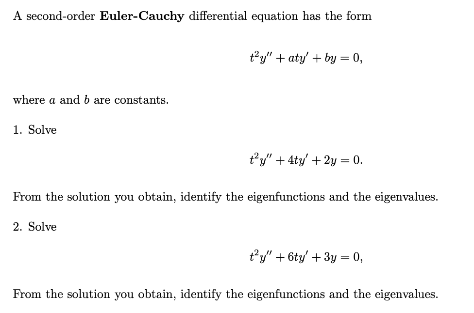 Solved a second order euler cauchy differential equation has chegg