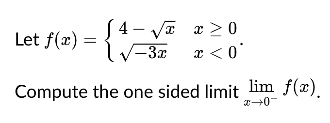 Solved Let F X S 4 Vo X 0 V 3x X 0 Compute The One Chegg Com