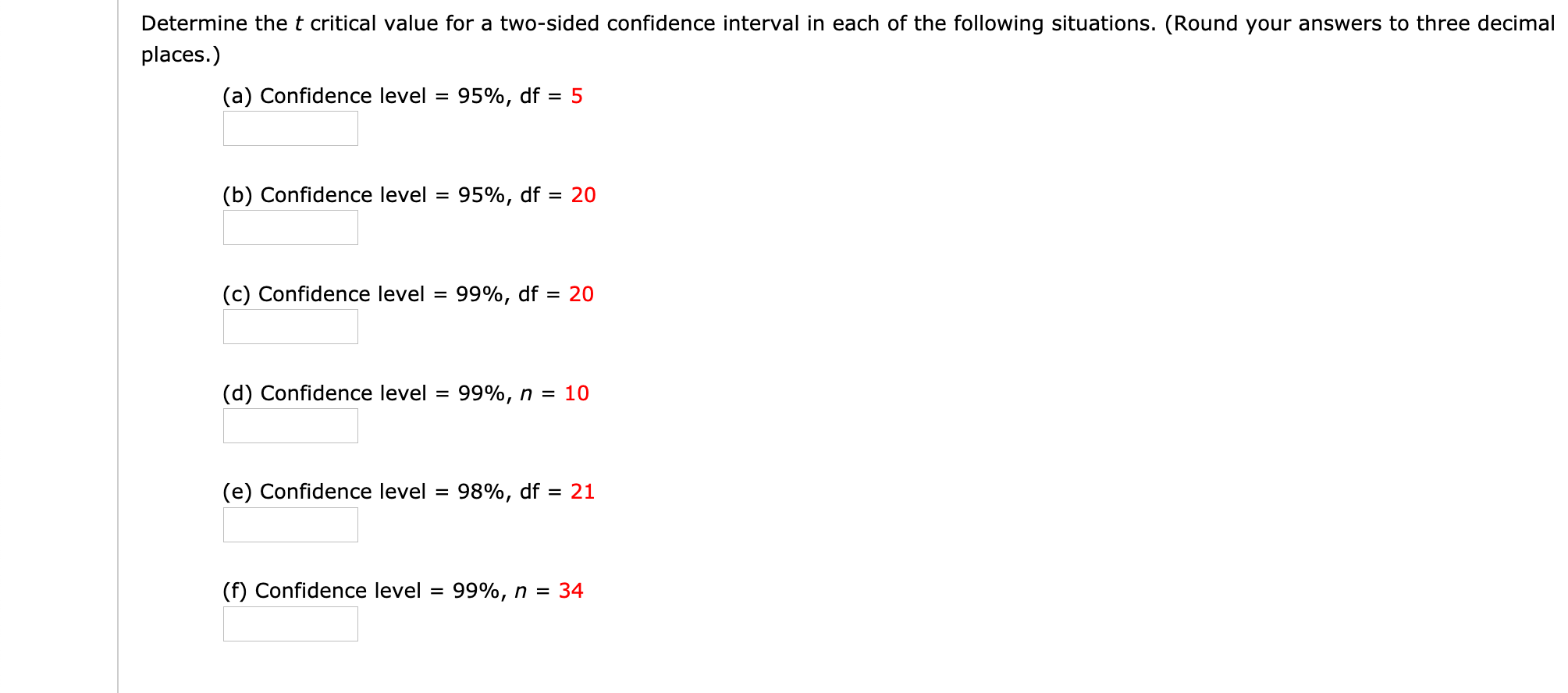 Solved Determine the t critical value for a two-sided | Chegg.com