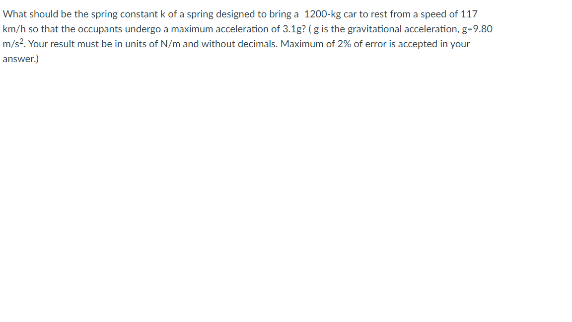 Solved What Should Be The Spring Constant K Of A Spring Chegg Com