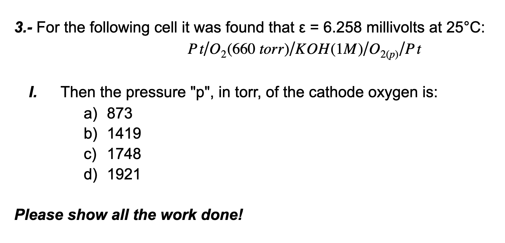 Solved 3.- For the following cell it was found that ε = | Chegg.com ...