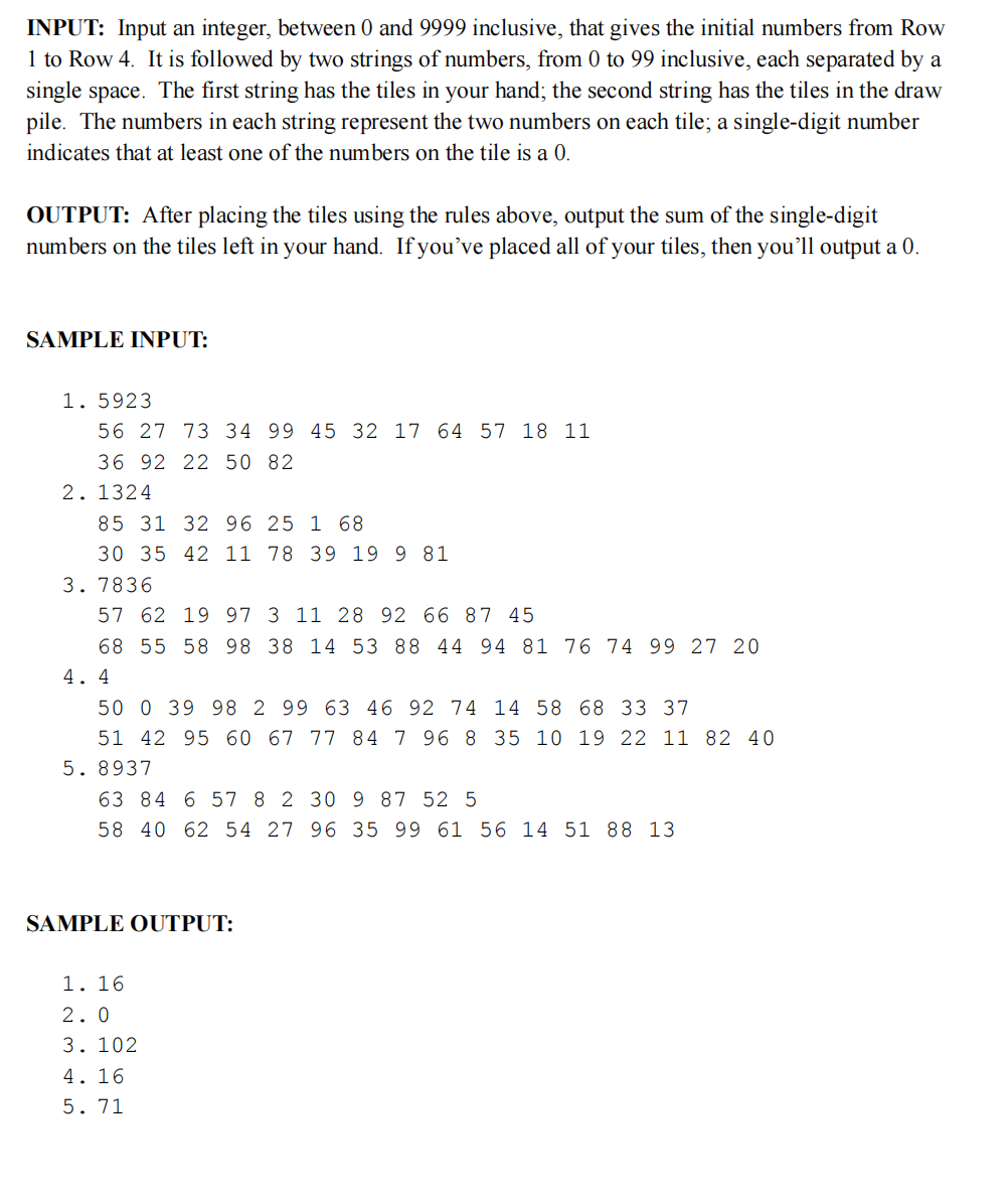 Solved PROBLEM ACSL Tiles is a one person game played with