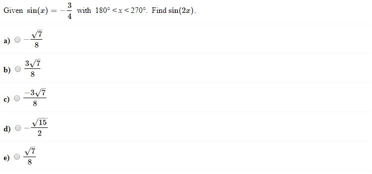 Solved Given sin(x) = with 0°