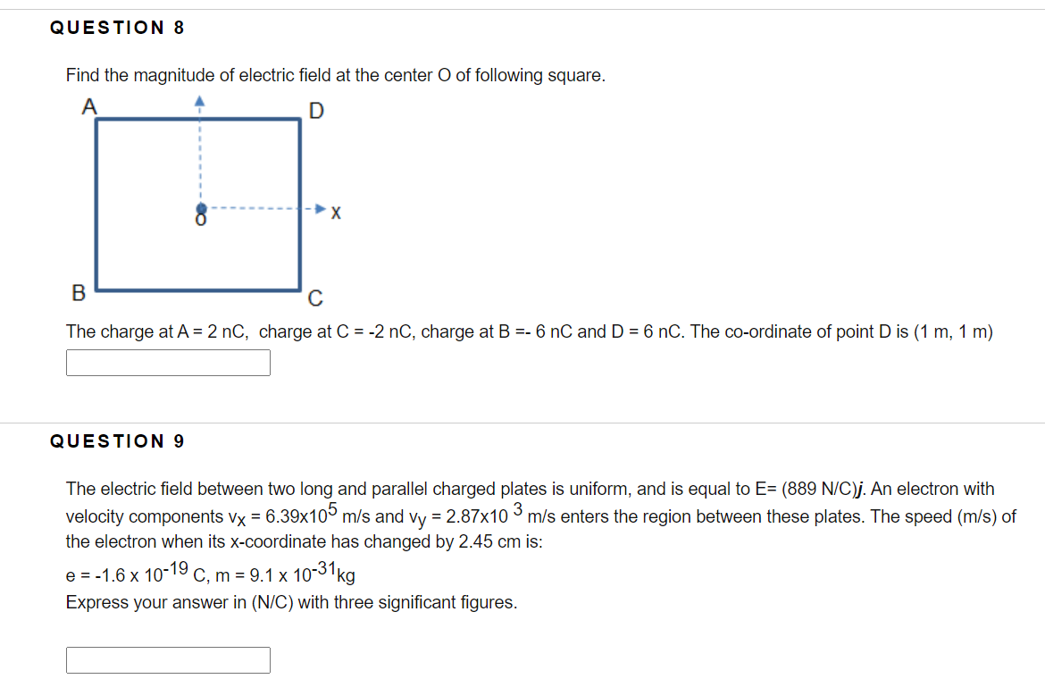 Solved QUESTION 8 Find the magnitude of electric field at | Chegg.com