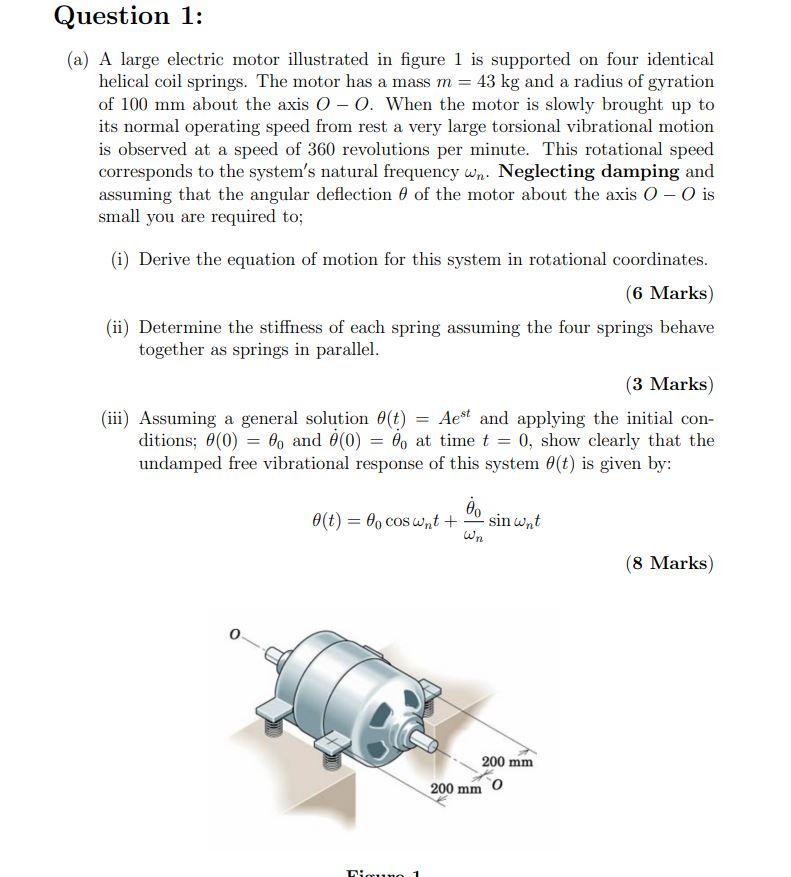 Solved Question 1: (a) A large electric motor illustrated in | Chegg.com