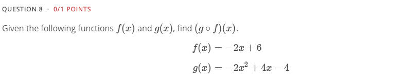Solved QUESTION 8 . 0/1 POINTS Given the following functions | Chegg.com