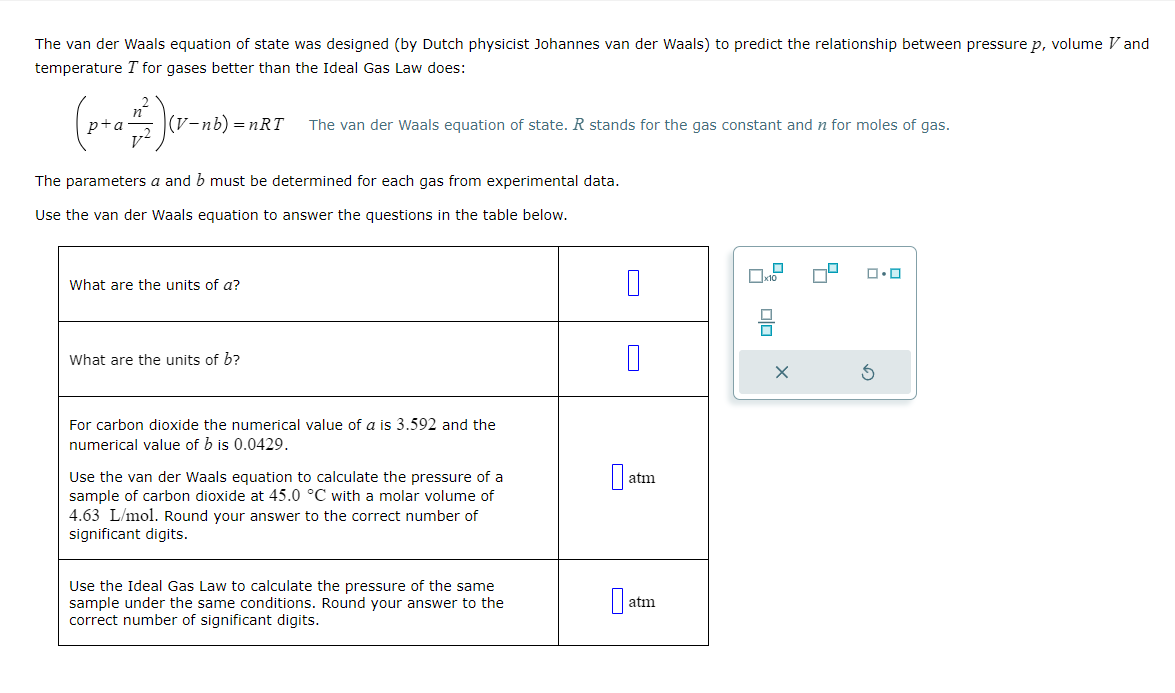 Solved The Van Der Waals Equation Of State Was Designed (by | Chegg.com