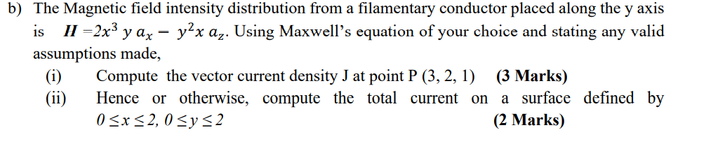 Solved b) The Magnetic field intensity distribution from a | Chegg.com