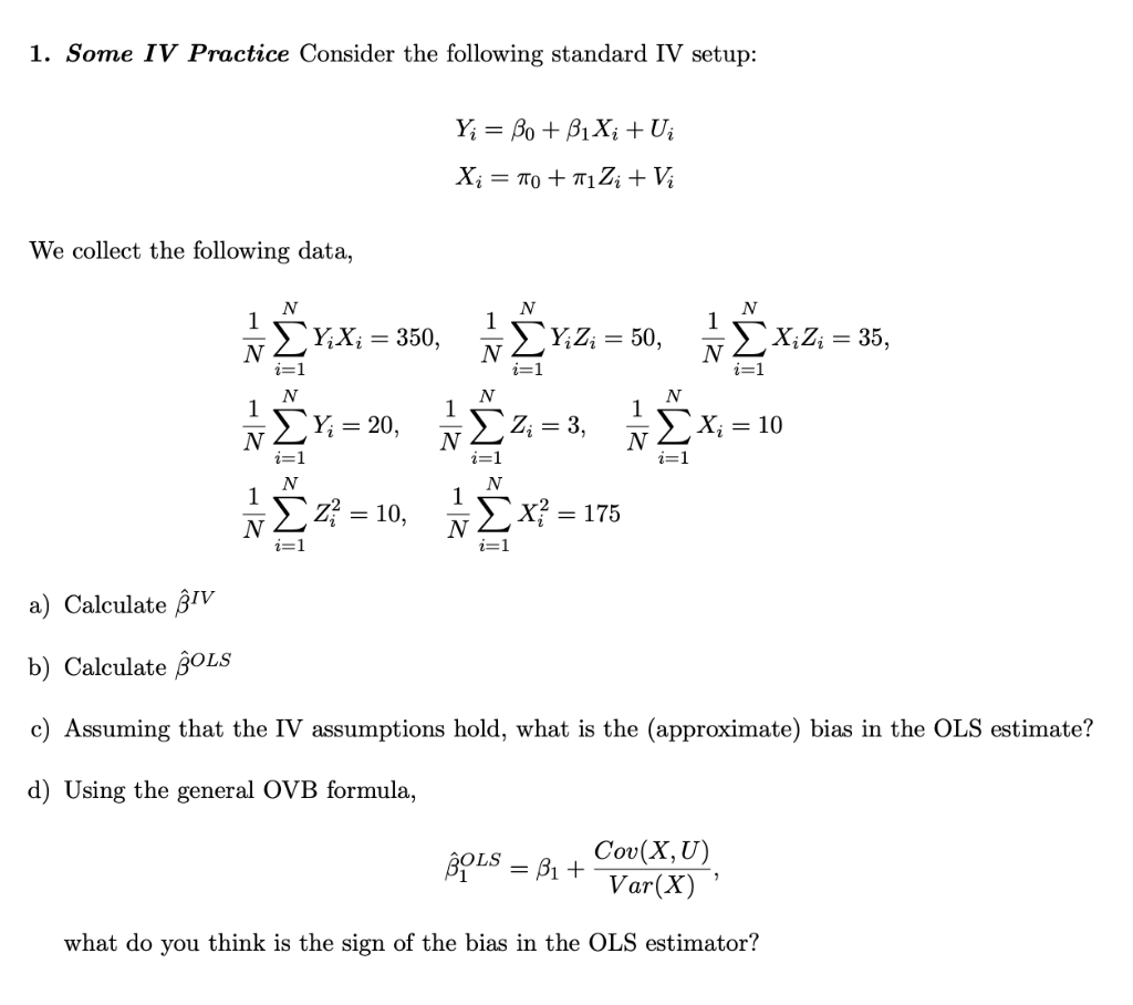 Solved 1. Some IV Practice Consider the following standard | Chegg.com