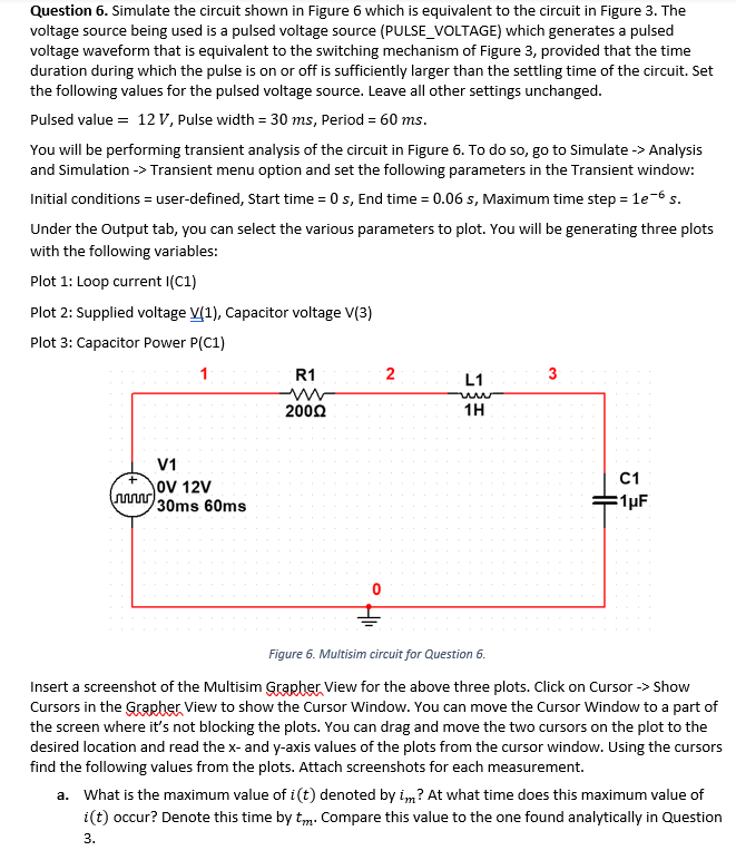 Solved Question 6. Simulate the circuit shown in Figure 6 | Chegg.com