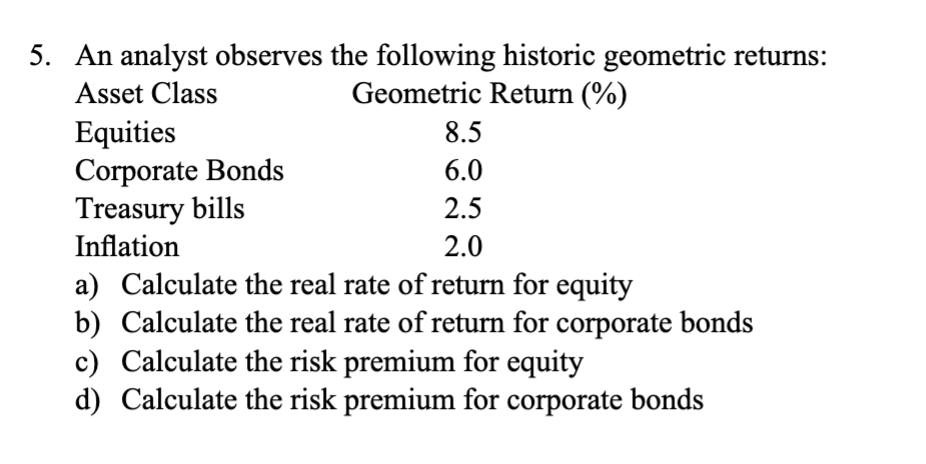 Solved An analyst observes the following historic geometric | Chegg.com