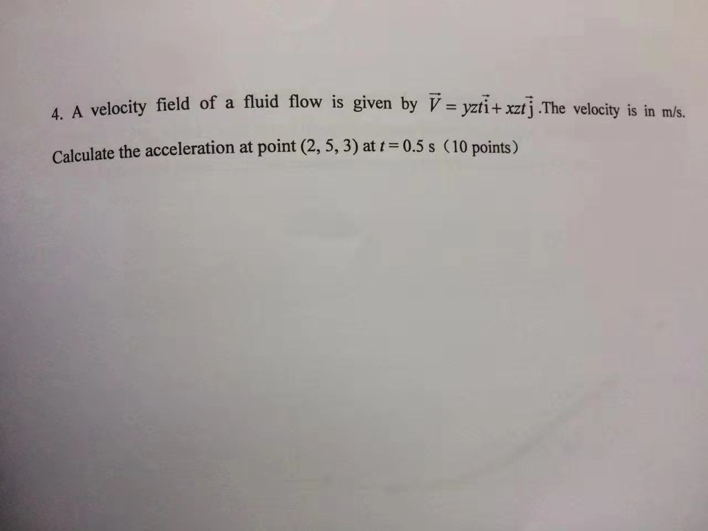 Solved 4. A velocity field of a fluid flow is given by V | Chegg.com